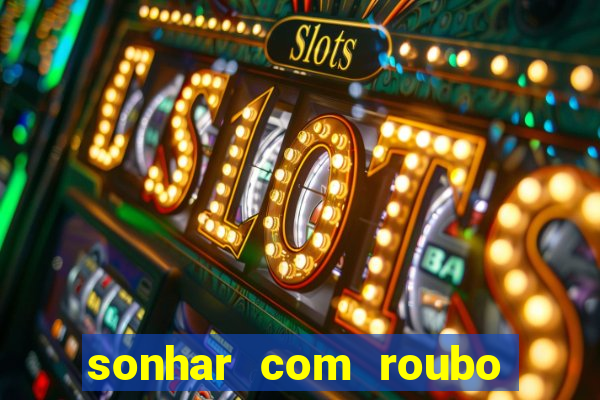 sonhar com roubo de moto